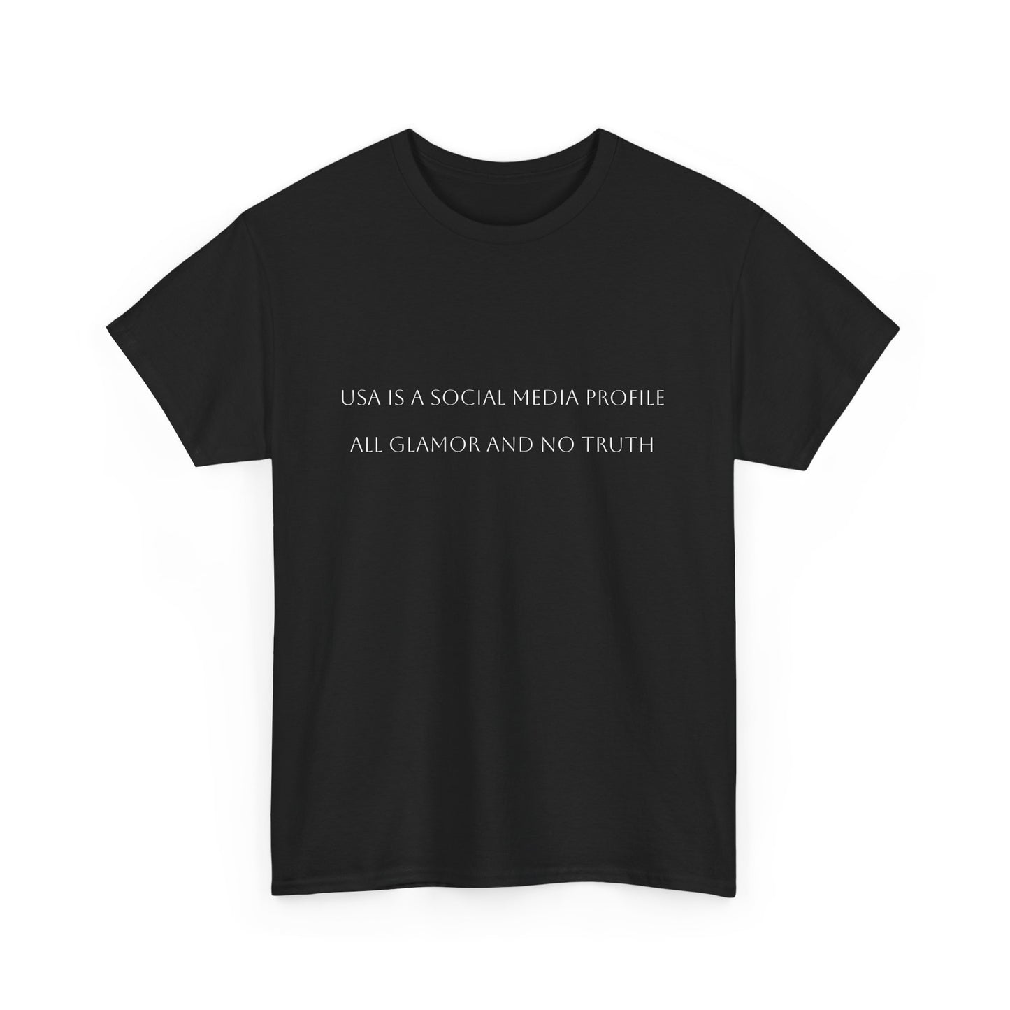 USA is a social media profile.... Satire T-Shirt: Dark Humor Political Tee