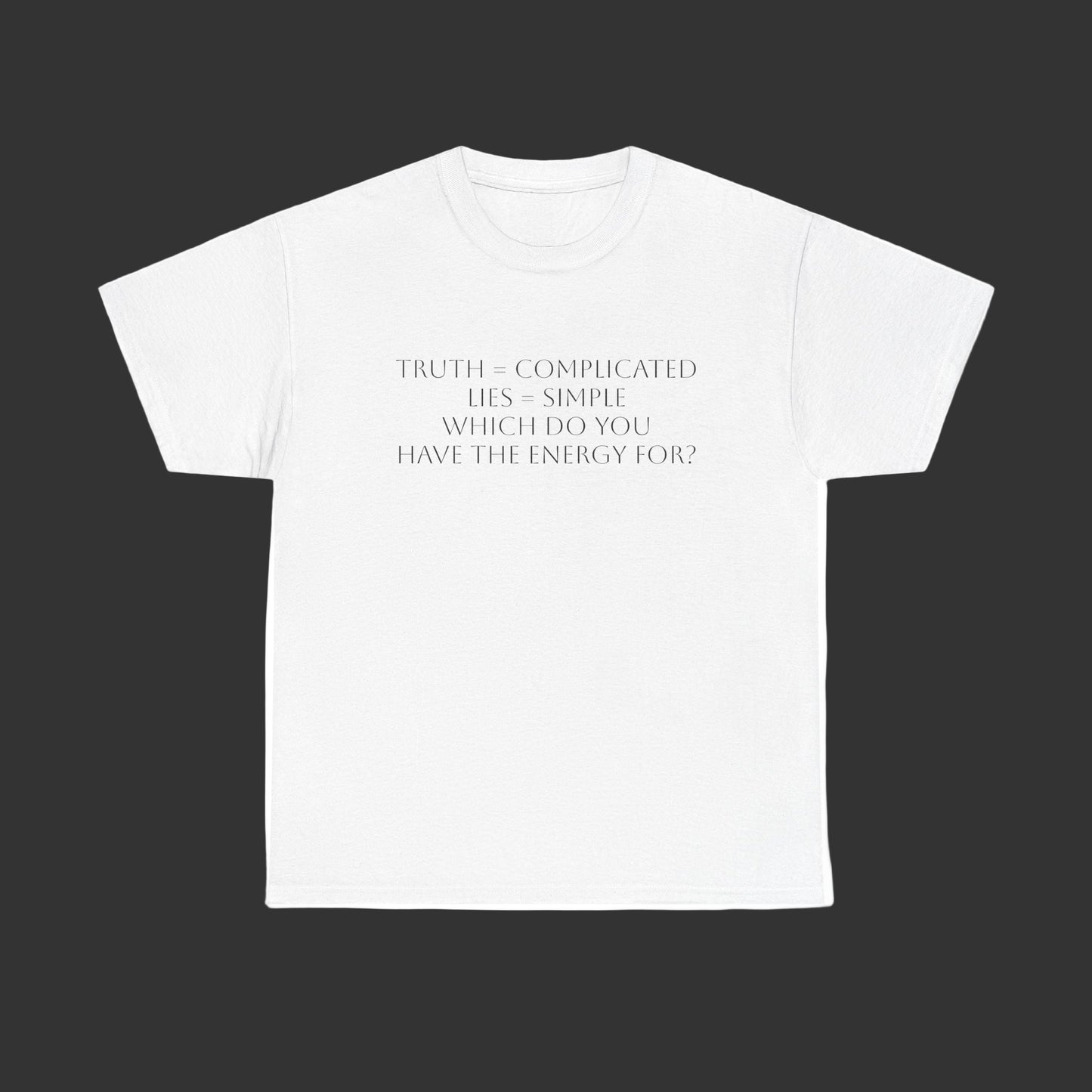 Truth or Lies T-Shirt: Satire T-Shirt Dark Humor