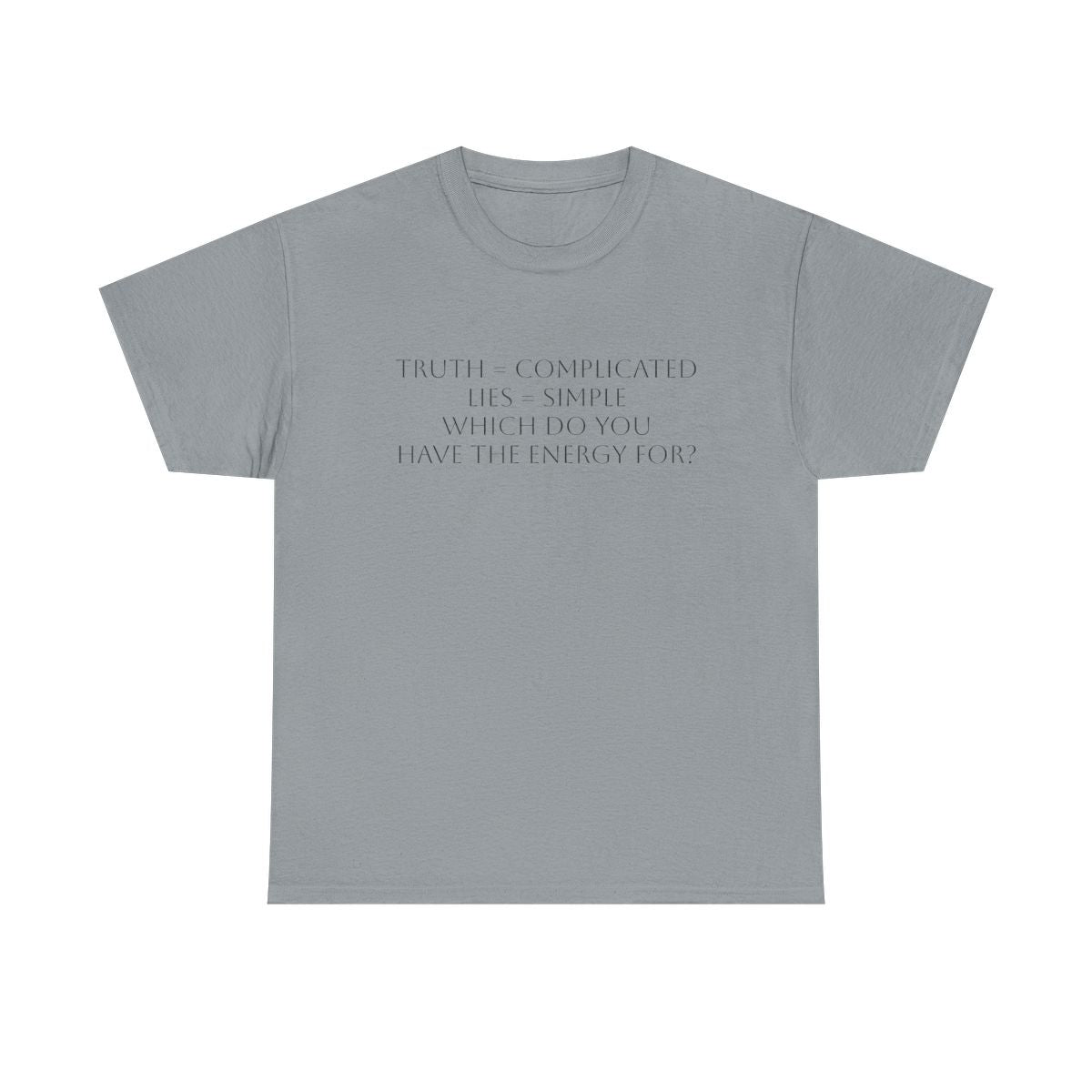 Truth or Lies T-Shirt: Satire T-Shirt Dark Humor