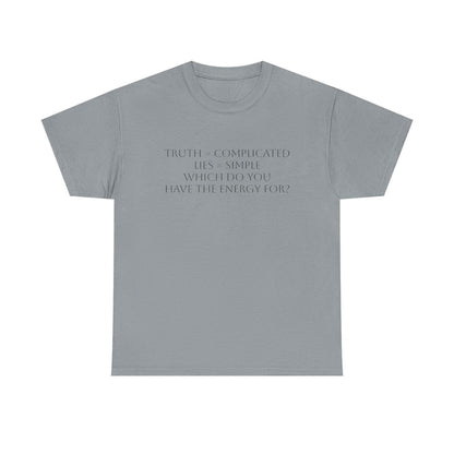Truth or Lies T-Shirt: Satire T-Shirt Dark Humor