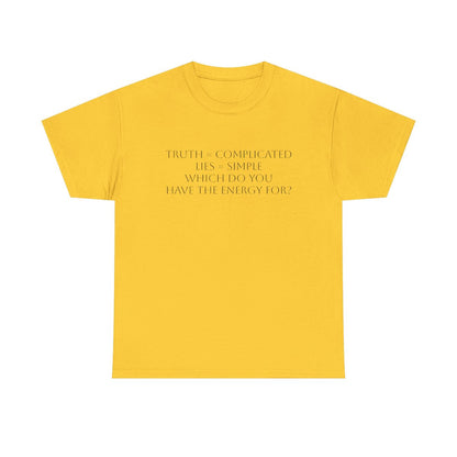 Truth or Lies T-Shirt: Satire T-Shirt Dark Humor